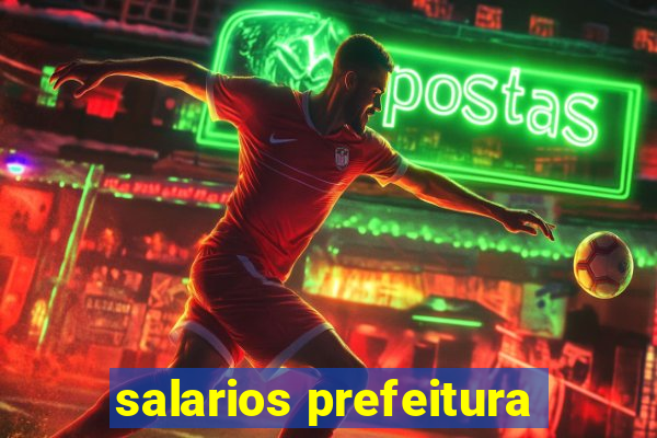 salarios prefeitura